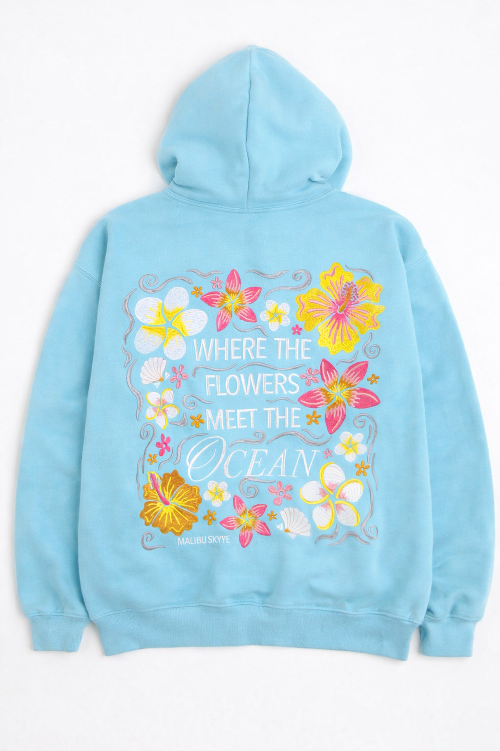 Where the Flowers Meet the Ocean Hoodie (Turquoise) – Malibu Skyye